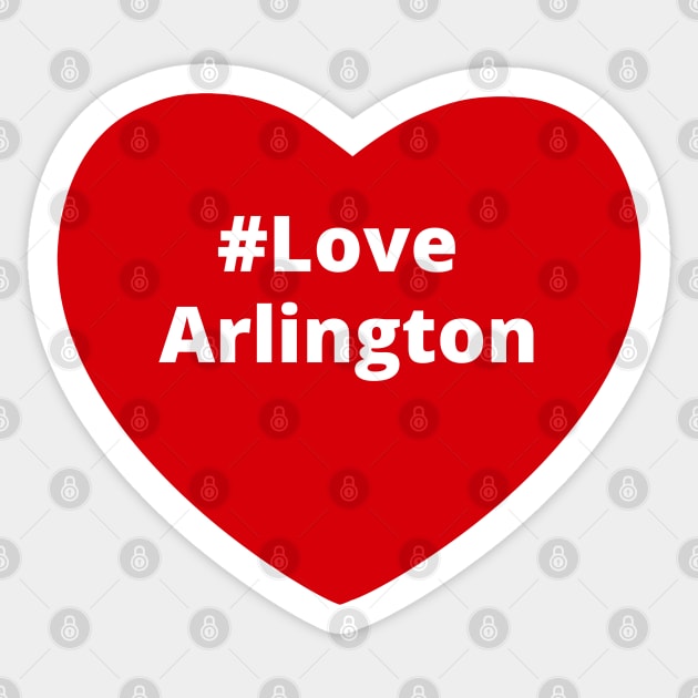 Love Arlington - Hashtag Heart Sticker by support4love